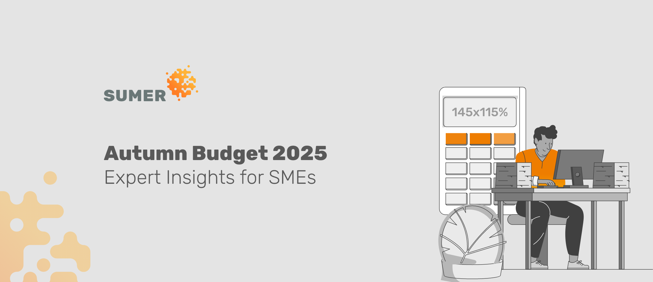 Autumn Budget 2025: Expert Insights for SMEs